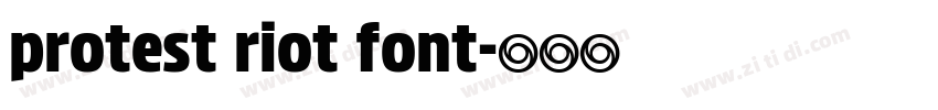 protest riot font字体转换
